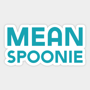 Mean Spoonie (Sans) Sticker